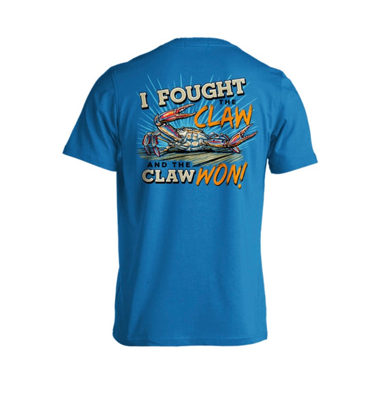 Fought the Claw Tee